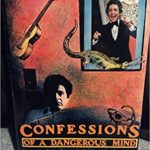 Confessions Of A Dangerous Mind - The Book
