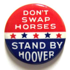 Election of 1932 Hoover Button