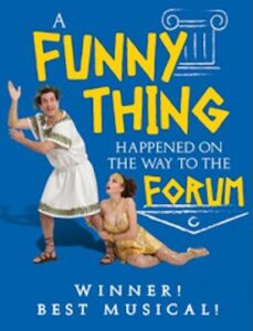 Funny Thing Happened On The Way To The Forum