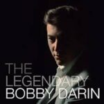 Legendary Bobby Darin