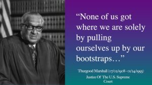 Thurgood Marshall Quote Bootstraps