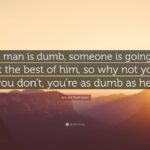 Arnold Rothstein Quote