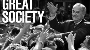 LBJ And The Great Society