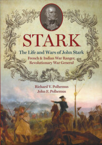 Live Free Or Die: The Fearless Leadership of John Stark